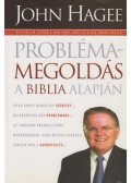 John Hagee - Problémamegoldás ​a Biblia alapján
