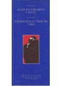 Balázs Béla - Duke Bluebeard's Castle/ A kékszakállú herceg vára