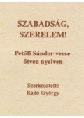 Petőfi Sándor,Radó György - Szabadság, szerelem! (minikönyv)