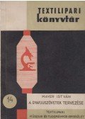 Mayer István - A gyapjúszövetek tervezése
