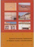 Szerényi Attila,Szerényi István ,Bársony István - Épületek fenntartási, karbantartási és felújítási munkái, műemlékvédelem