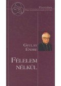 Gyulay Endre,Szerdahelyi Csongor - Félelem nélkül