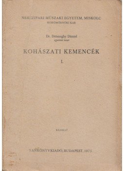 Dr. Diószeghy Dániel - Kohászati kemencék I., Budapest 1975 antikvár könyv
