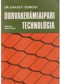 Dr. Kakasy Gyula,Somodi Zsuzsanna - Durvakerámiaipari technológia