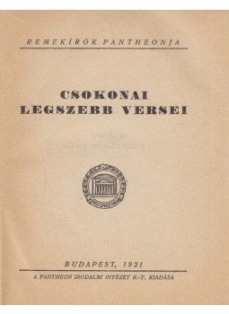 Csokonai Vitéz Mihály, Császár Elemér (szerk.) - Csokonai legszebb versei Csokonai Vitéz Mihály, Császár Elemér (szerk.) - Csokonai legszebb versei, Budapest 1921 antikvár könyv