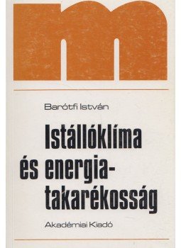 Dr. Barótfi István - Istállóklíma és energiatakarékosság Dr. Barótfi István - Istállóklíma és energiatakarékosság, Budapest 1998 antikvár könyv