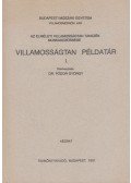 Dr. Fodor György - Villamosságtan Példatár I.