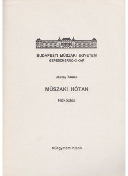 Jászay Tamás - Műszaki hőtan Jászay Tamás - Műszaki hőtan, 1994 antikvár könyv