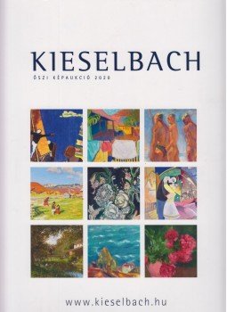 Kieselbach Anita (szerk.) - Kieselbach 2020 - őszi képaukció Kieselbach Anita (szerk.) - Kieselbach 2020 - őszi képaukció, Budapest 2020 antikvár könyv