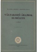 Liska József,Retter Gyula - Váltakozó áramok elmélete I. rész