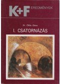 Dr. Öllős Géza - Csatornázás-szennyvíztisztítás I-II. (egy kötet)