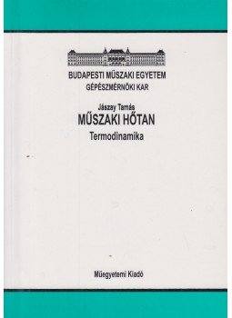 Jászay Tamás - Műszaki hőtan, Budapest 1997 antikvár könyv