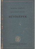 Komondy Zoltán dr. - Hűtőgépek