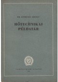 Komondy Zoltán dr. - Hőtechnikai példatár