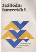 Sárdi Ernő - Szállodai ismeretek I.