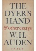 W. H. Auden - The Dyer's Hand and Other Essays