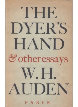W. H. Auden - The Dyer's Hand and Other Essays, London 1962 antikvár könyv