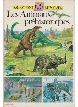 - Les Animaux préhistoriques - Les Animaux préhistoriques, Milano 1989 antikvár könyv
