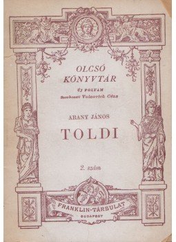 Arany János - Toldi Arany János - Toldi, Budapest 0 antikvár könyv