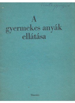 Dr. Jirka Ferenc (szerk.) - A gyermekes anyák ellátása Dr. Jirka Ferenc (szerk.) - A gyermekes anyák ellátása, Budapest 1976 antikvár könyv