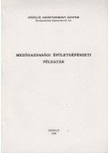 Dr. Barótfi István - Mezőgazdasági épületgépészeti példatár