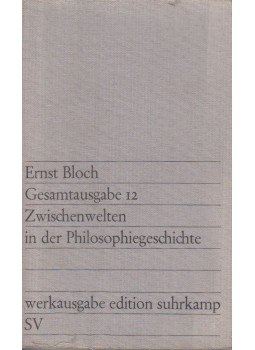 Ernst Bloch - Zwischenwelte in der Philosophiegeschichte,  1977 antikvár könyv