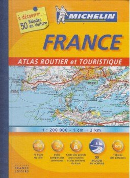  - France - Atlas routier et touristique, Paris 2005 antikvár könyv