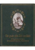 Richter, Gert - Die gute alte Zeit im Bild