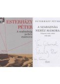 Esterházy Péter - A szabadság nehéz mámora (dedikált)