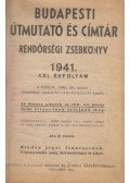 Vitéz Barcza Pál (szerk.),Dr. Hajós László,Vitéz Komlósy Ferenc (szerk.) - Budapesti útmutató és címtár 1941. XXI. évfolyam