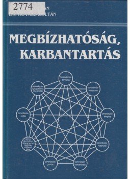 Kovács Zoltán,dr., Gaál Zoltán - Megbízhatóság, karbantartás Kovács Zoltán,dr., Gaál Zoltán - Megbízhatóság, karbantartás, Veszprém 1994 antikvár könyv