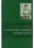 Esther Benbassa,Aron Rodrigue - A szefárd zsidók története
