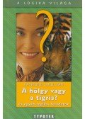 Raymond Smullyan - A hölgy vagy a tigris?