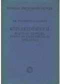 Dr. Vásárhelyi Boldizsár - Közlekedésügy II.