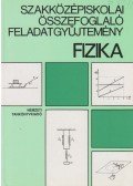 Páhán István (szerk.) - Fizika szakközépiskolai összefoglaló feladatgyűjtemény