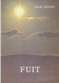 Ágai Ágnes - Fuit (dedikált)