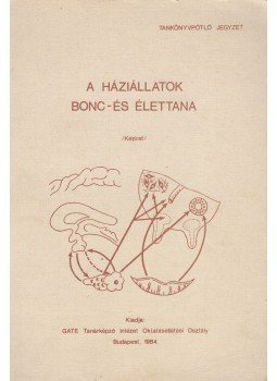 Dr. Draskóczy János - A háziállatok bonc- és élettana, Budapest 1984 antikvár könyv