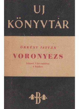 Örkény István - Voronyezs, Budapest 1948 antikvár könyv