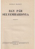 Bozzay Margit - Egy pár selyemharisnya