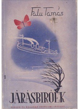 Falu Tamás - Járásbiróék Falu Tamás - Járásbiróék, Budapest 1941 antikvár könyv