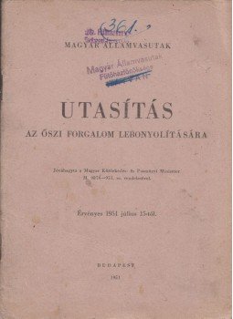  - Utasítás az őszi forgalom lebonyolítására, Budapest 1951 antikvár könyv