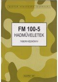 Horváth István - FM 100-5 hadműveletek