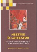 Horváth M. Tamás (szerk.) - Nézetek és látszatok