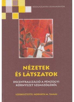 Horváth M. Tamás (szerk.) - Nézetek és látszatok Horváth M. Tamás (szerk.) - Nézetek és látszatok, Budapest 2007 antikvár könyv