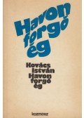 Kovács István - Havon forgó ég (dedikált)