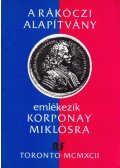 Arday Lajos - A Rákóczi Alapítvány története