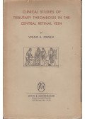 Viggo A. Jensen - Clinical Studies of Tributary Thrombosis in the Central Retinal Vein (Dedikált)