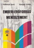 Pálinkás Jenő,Vámosi Zoltán - Emberi erőforrás menedzsment