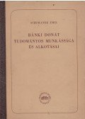 Schimanek Emil - Bánki Donát tudományos munkássága és alkotásai