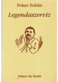 Fráter Zoltán - Legendaszerviz (dedikált)
